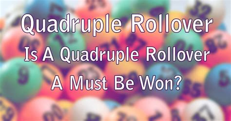 lotto rollover|lotto rollover must be won.